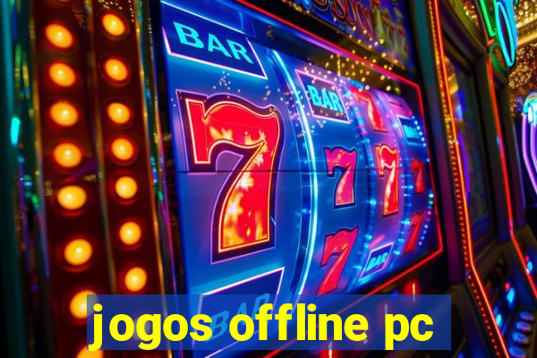 jogos offline pc